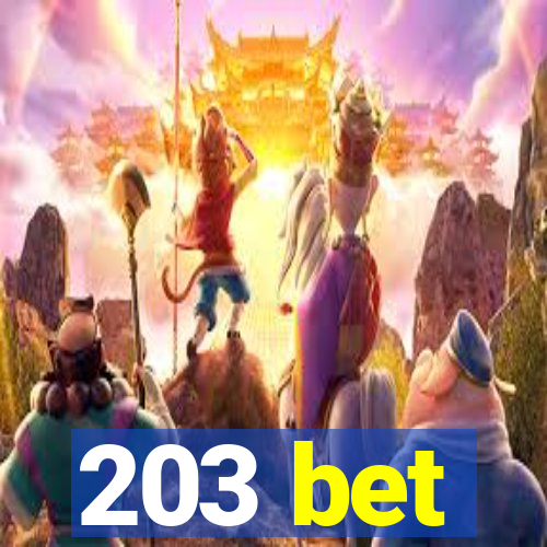 203 bet